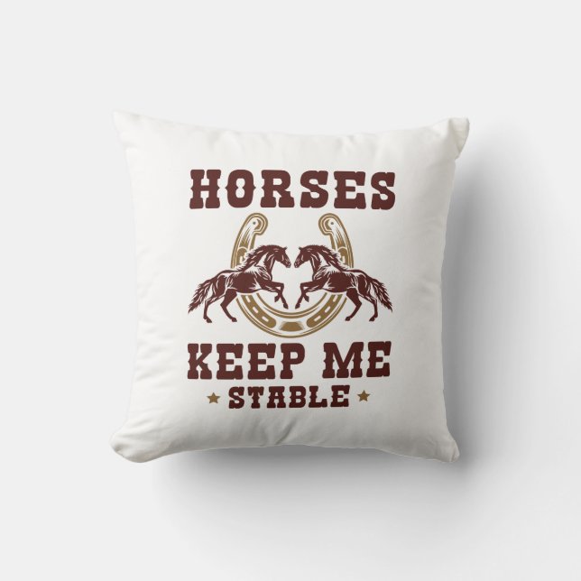 Coussin Les chevaux me maintiennent stable (Recto)