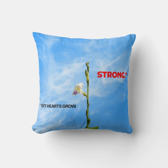 Coussin Les cœurs tendres se fortifient (Recto)