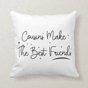 Coussin Les cousins font les meilleurs amis - Drôle cadea