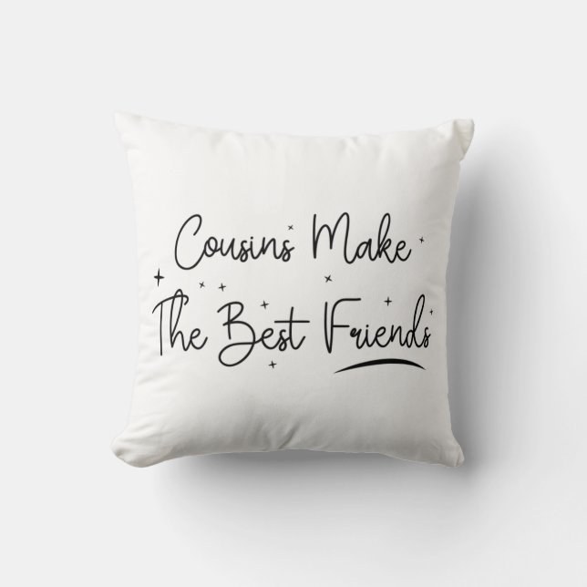 Coussin Les cousins font les meilleurs amis - Drôle cadeau (Recto)
