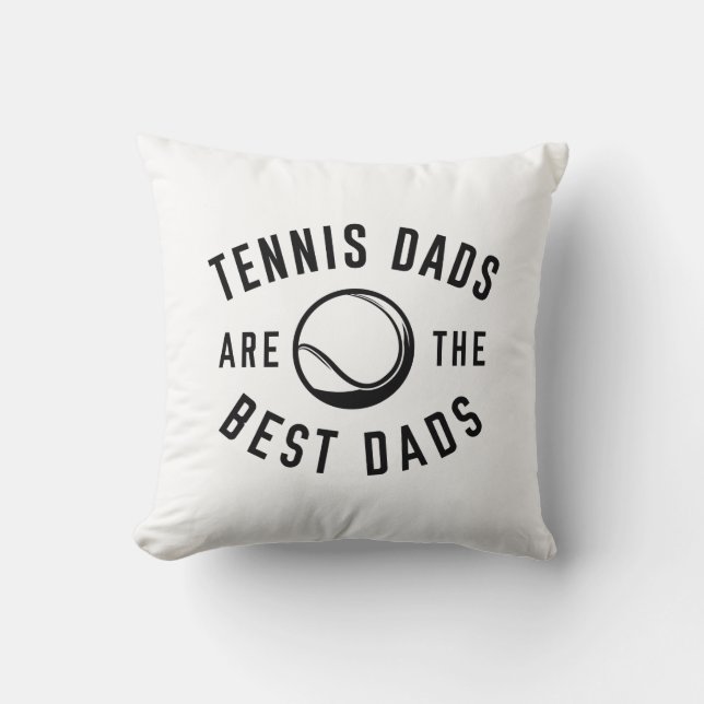 Coussin Les Dads De Tennis Sont Les Meilleurs Dads (Recto)