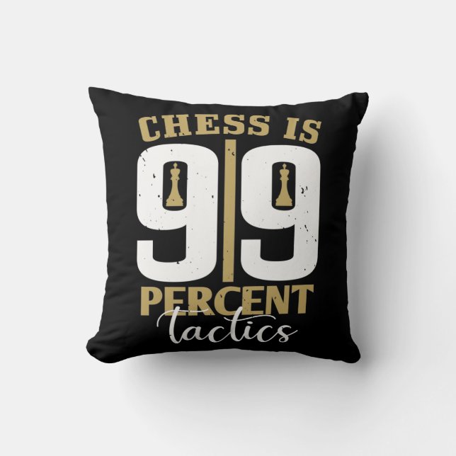 Coussin Les Échecs Sont Tactiques À 99% (Recto)