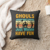 Coussin Les goules veulent juste s'amuser Design Halloween (Couverture)