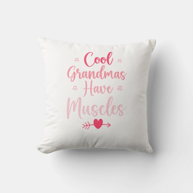 Coussin Les grands-mères cool ont des muscles (Recto)