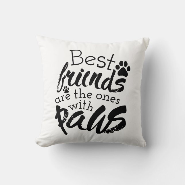 Coussin Les meilleurs amis ont des pattes chien compagnon  (Recto)