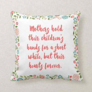 Coussin Les mères tiennent leur citation d'enfants