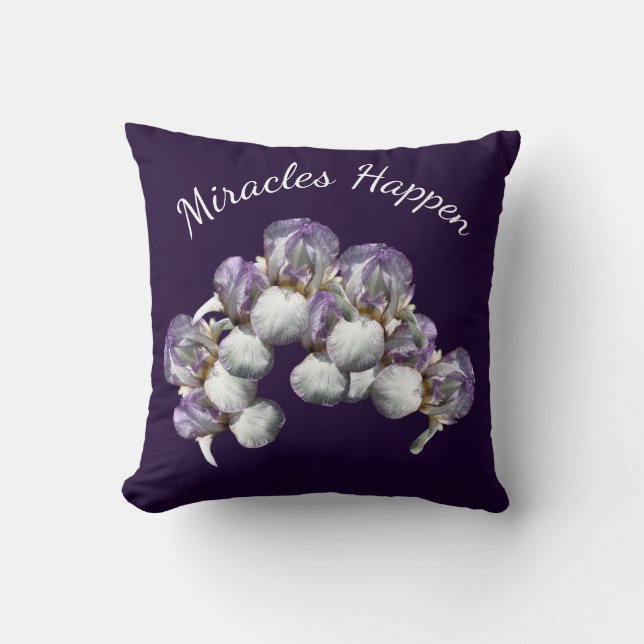 Coussin Les miracles se produisent Iris Fleurs Inspiration (Recto)