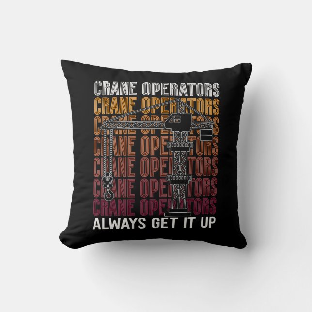 Coussin Les Opérateurs De Grue Le Reprennent Toujours Sur  (Recto)