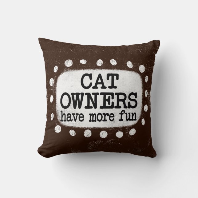 Coussin Les Propriétaires De Chat Ont Plus D'Oreillers Jeu (Recto)