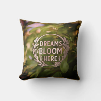 Coussin Les rêves fleurissent ici