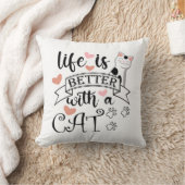 Coussin Life is Better With a Cat quote slogan (Couverture)