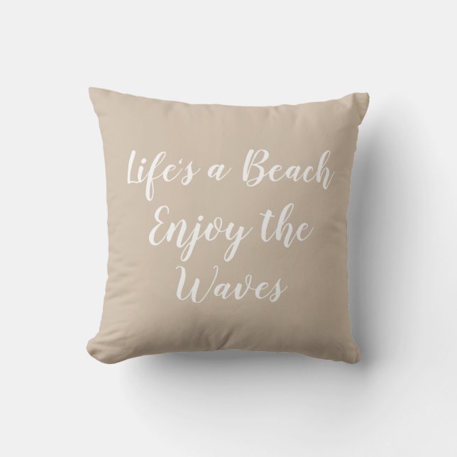 Coussin Life's a Beach Profitez de la Waves Beach (Recto)