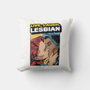 Coussin Live Laugh Lesbian