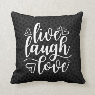 Coussin Live Laugh Love Dire Noir