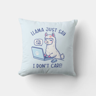Coussin Llama Just Say I Don't Care - Funny Llama Office