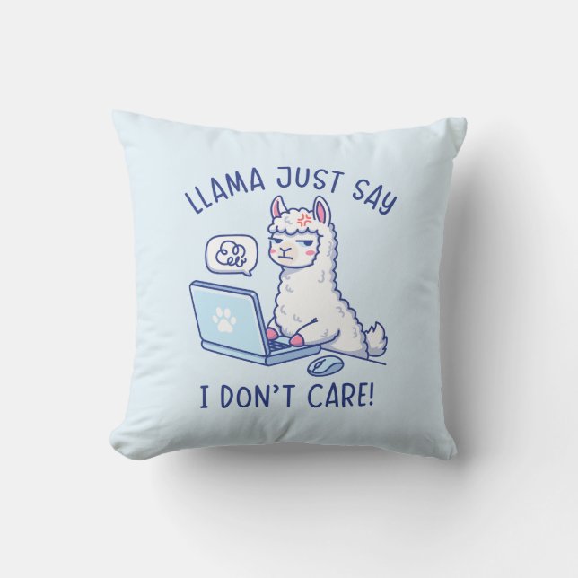 Coussin Llama Just Say I Don't Care - Funny Llama Office (Recto)
