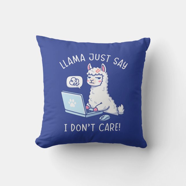 Coussin Llama Just Say I Don't Care - Funny Llama Office (Recto)