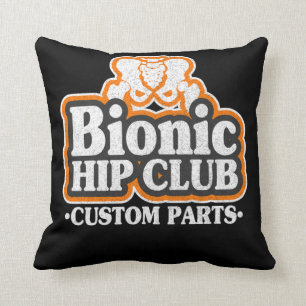 Coussin Logo Bionic Hip Club les années 70 Chirurgie de r