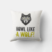 Coussin Loup gris, Howlike a Wolf (Verso)