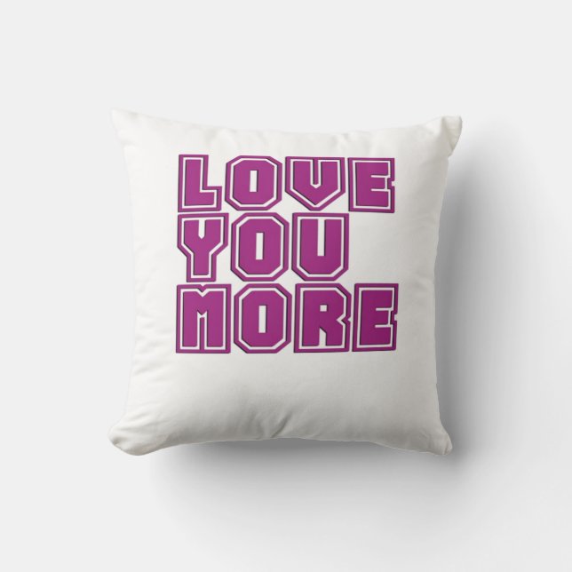 Coussin Love You More Attrait Intemporel Style  (Recto)