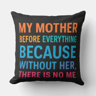 Coussin Ma mère avant tout – Cadeau pour maman