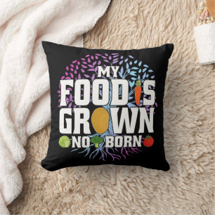Coussin Ma nourriture est cultivée, pas née Drôle végane v
