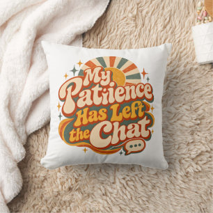 Coussin Ma patience a quitté le chat - Drôle Rétro 70