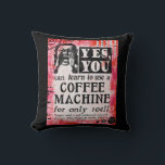 Coussin Machine à café - Funny Vintage Ad<br><div class="desc">Une publicité humoristique du journal victorien truquée vintage pour 'Apprendre à utiliser une machine à café'.</div>