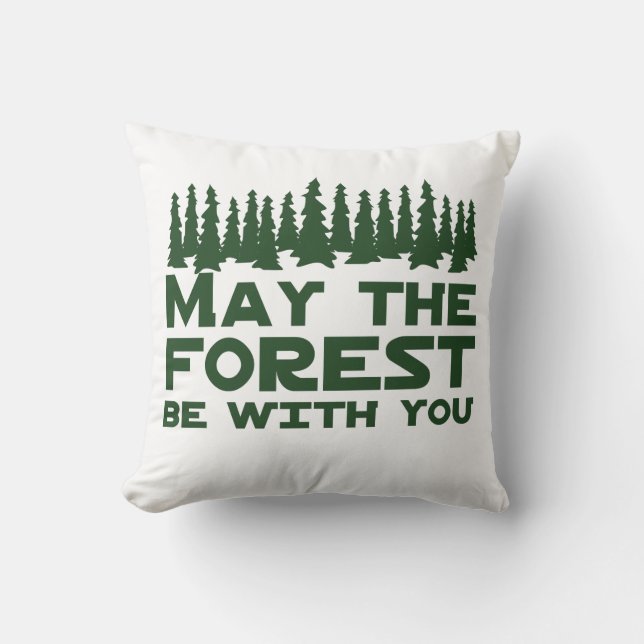 Coussin Mai la forêt soit avec vous (Recto)