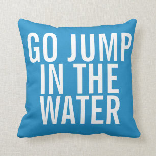 Coussin Maison de vacances Aller Sauter dans l'EAU Bleu et