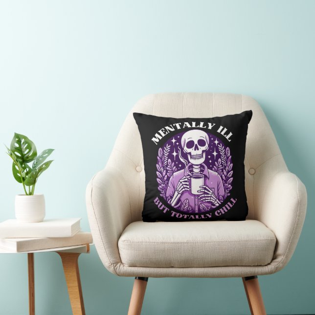 Coussin Malade Mental Mais Totalement Cool (Chaise)