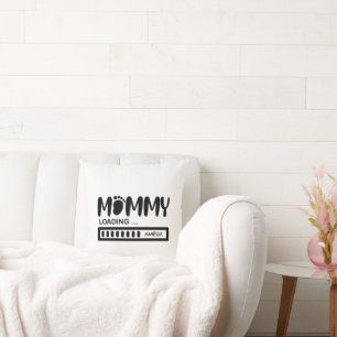 Coussin Maman Chargement Drôle Maman Pour Être Cadeau