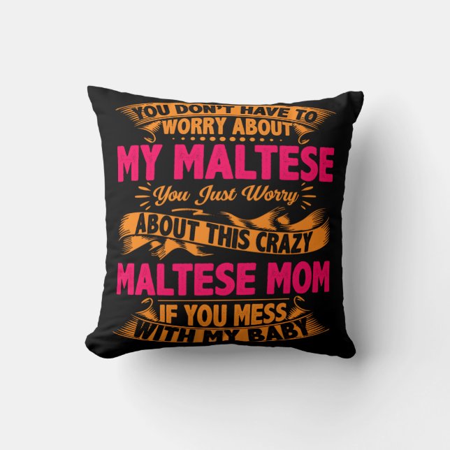 Coussin Maman Maltaise folle (Recto)