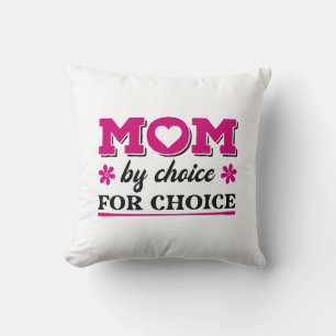 Coussin Maman Par Choix Pour Choix