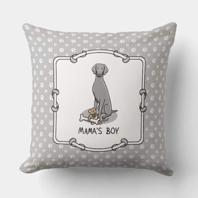 Coussin Mama's Boy Weimaraner (gris 1) jouets chien maman  (Recto)
