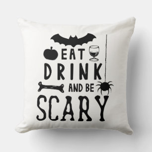 Coussin manger boire et être effrayant halloween