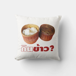 Coussin Manger du riz? [Gin Khao?] ... Cuisine thaïlandais