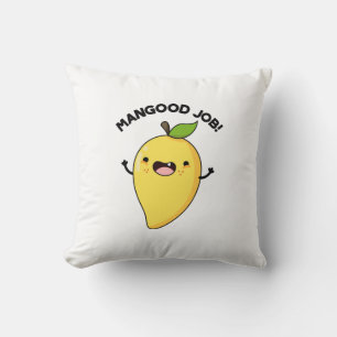 Coussin Mangood Job Amusant Mango Fruit Pun