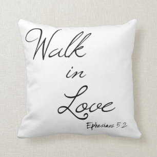 Coussin Marcher dans Love Bible Verse