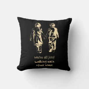 Coussin Marcher l'un l'autre Accueil Citation inspirante
