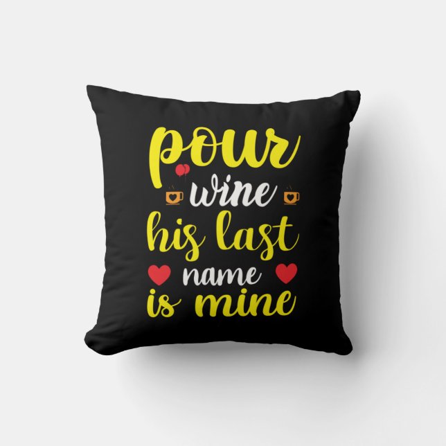 Coussin Mariage Vin Son Nom Est Le Mien (Recto)