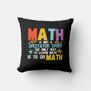 Coussin Math Enseignant Math Math N'Est Pas Un Spectateur 
