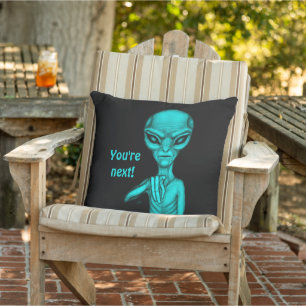 Coussin Mauvais Alien, Tu es le prochain !