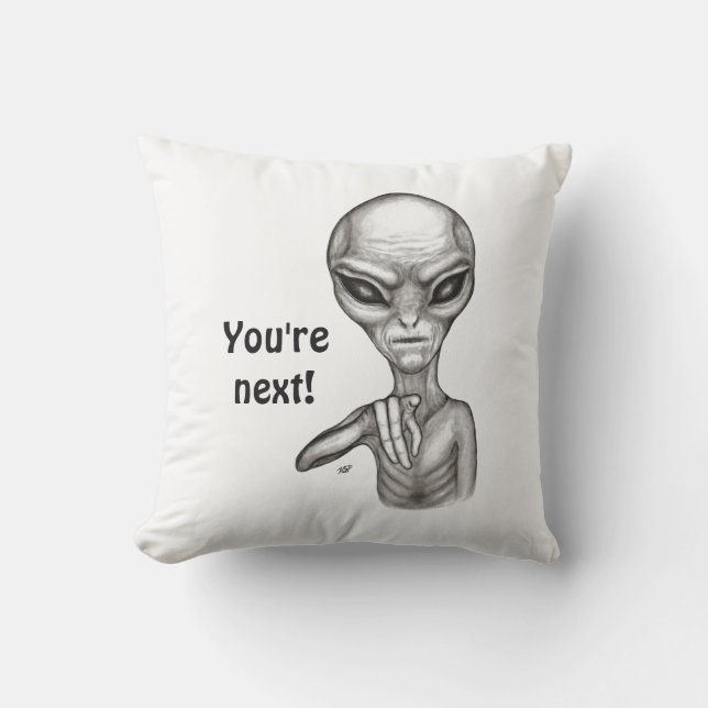 Coussin Mauvais Alien, Tu es le prochain ! (Recto)