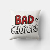 Coussin Mauvais choix (Verso)