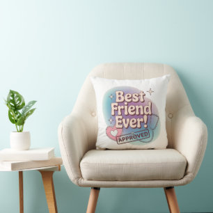 Coussin Meilleur ami jamais, conception de texte approuvée