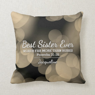 Coussin MEILLEURE SOEUR JAMAIS Prov 31 Sepia Bokeh Personn