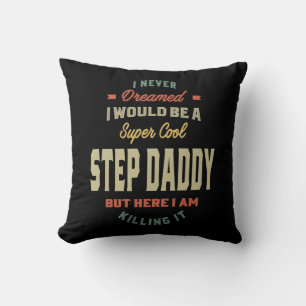 Coussin Mens Super Cool Step Papa Killing It Père Cadeau
