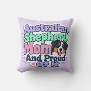 Coussin Mère Australian Shepherd et fière