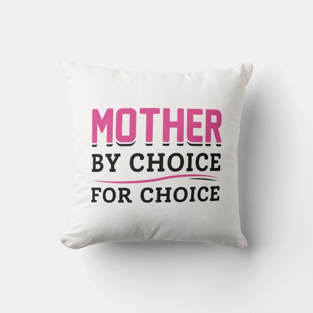 Coussin Mère par choix pour le choix (Recto)